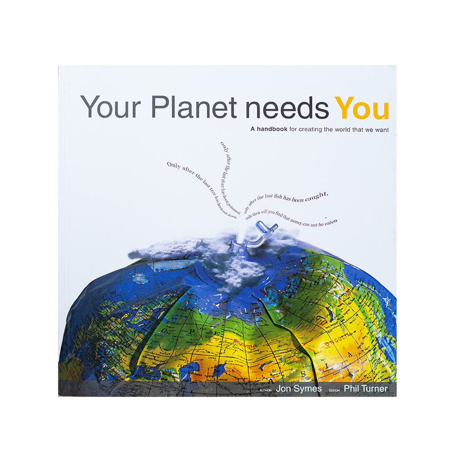 Book - Your Planet Needs You by Jon Symes